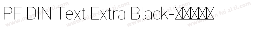 PF DIN Text Extra Black字体转换